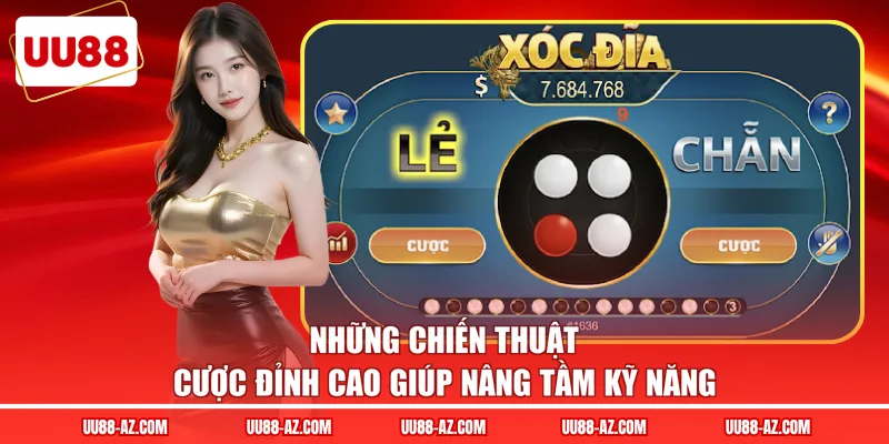 Những chiến thuật cược đỉnh cao giúp nâng tầm kỹ năng