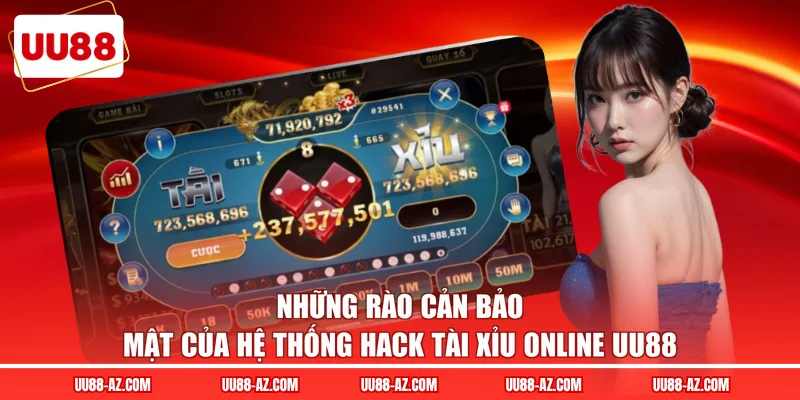 Những rào cản bảo mật của hệ thống hack tài xỉu online UU88