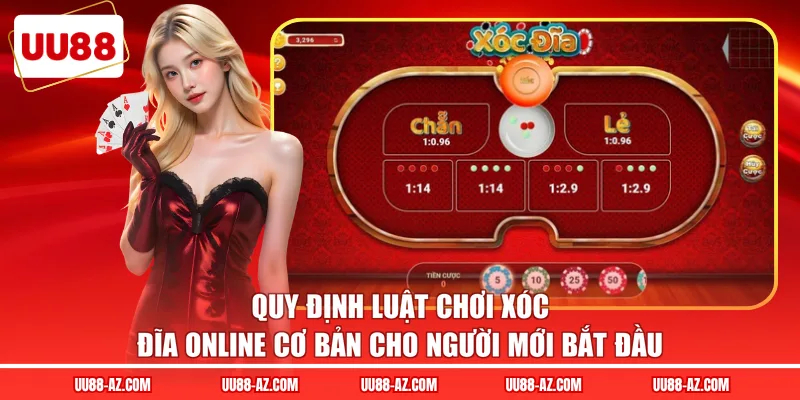 Quy định luật chơi xóc đĩa online cơ bản cho người mới bắt đầu